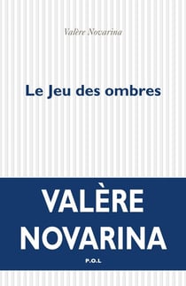 Le jeu des ombres