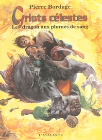 Griots celestes - t02 - le dragon aux plumes de sang