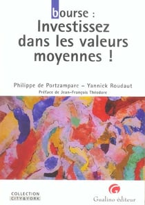 Bourse : investissez dans les valeurs moyennes