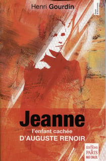 Jeanne : L'enfant cachée d'Auguste Renoir