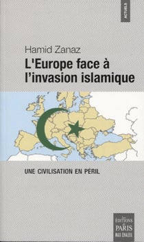 L'Europe face à l'invasion islamique - une civilisation en péril