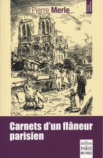 Carnets d'un flâneur parisien