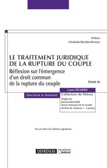 Le traitement juridique de la rupture du couple - réflexion sur l'émergence d'un droit commun de la rupture du couple