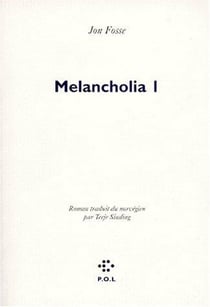 Melancholia Tome 1