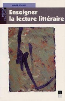 Enseigner la lecture littéraire