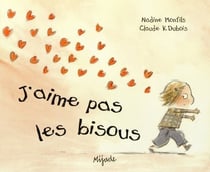 J'aime pas les bisous