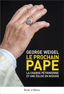 Le prochain pape - la charge pétrinienne et une Eglise en mission