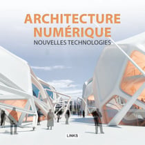 Architecture numérique - coffret - nouvelles applications, nouvelles technologies