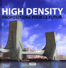 High density - propositions pour le futur