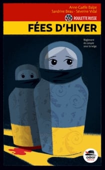 Roulette russe t.3 - fées d'hiver