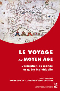 Le voyage au Moyen Age - description du monde en quête individuelle