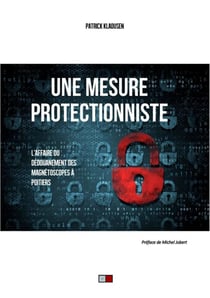 Une mesure protectionniste - l'affaire du dédouanement des magnétoscopes à Poitiers