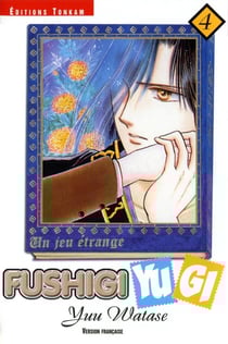 Fushigi Yugi Tome 4