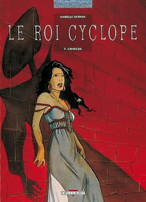Le roi cyclope Tome 3 - Griselda