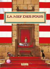 La nef des fous Hors-Série : le petit roy