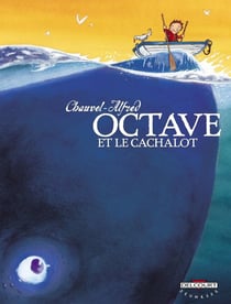 Octave Tome 1 - Octave et le cachalot