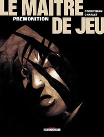 Le maître de jeu Tome 2 : prémonition