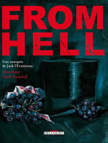 From hell, une autopsie de Jack l'Éventreur : Intégrale Tomes 1 à 3