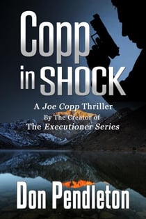Copp In Shock, A Joe Copp Thriller - Don Pendleton's Joe Copp Private Eye Thrillers, #5