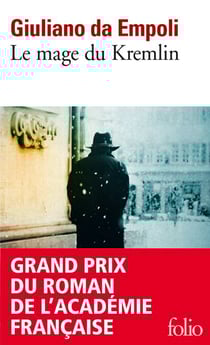 Le mage du Kremlin - Grand Prix du roman de l'Académie française