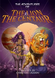 The Adventures of the Lion &amp; the Centaur