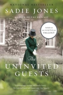 The Uninvited Guests - A Novel