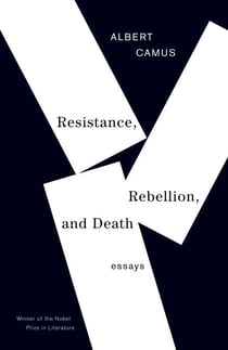 Resistance, Rebellion, and Death - Essays