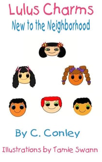 Lulu's Charms "New to the Neighborhood" - Lulu's Charms Picture Book Collection, #2