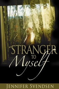 Stranger to Myself