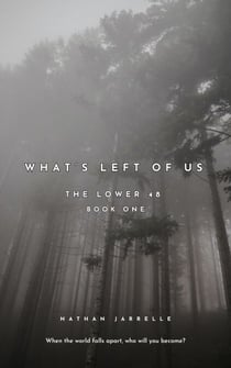 What's Left of Us - The Lower 48, #1