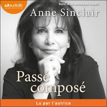 Passé composé - Suivi d'un entretien inédit