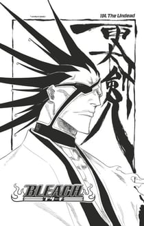 Bleach - T12 - Chapitre 104 - The Undead
