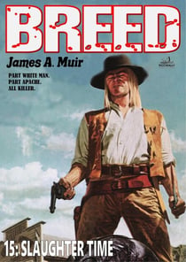 Slaughter Time (A Breed Western #15) - Breed, #15
