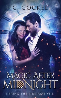 Magic After Midnight - I Bring the Fire, #8