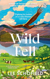 Wild Fell - Fighting for nature on a Lake District hill farm