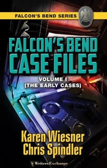 Falcon's Bend Case Files, Volume I (The Early Cases) - Falcon's Bend, #9