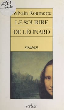 Le sourire de Léonard - Roman