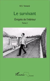 Le survivant - Émigrés de l'intérieur Tome 2