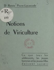 Notions de viriculture - Ce que tous les adolescents, les jeunes hommes et les jeunes filles doivent savoir