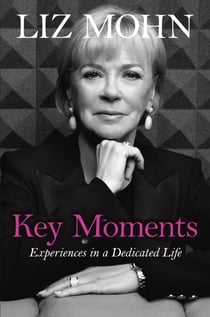 Key Moments - Experiences in a Dedicated Life