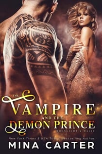 The Vampire And The Demon Prince - Moonlight & Magic, #3