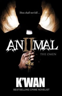 Animal 2 - The Omen