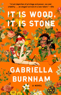 It Is Wood, It Is Stone - A Novel