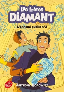 Les frères Diamant - Tome 2 - L'ennemi public n°2