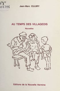 Au temps des villageois