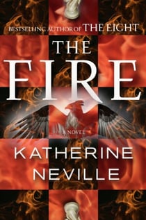 The Fire - A Novel