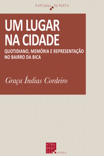 Um lugar na cidade - Quotidiano, memória e representação no bairro da Bica