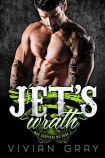 Jet's Wrath - War Choppers MC, #3