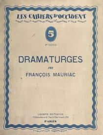 Dramaturges - Suivi du Carnet critique des Cahiers d'Occident par Gonzague Truc et Louis Lemiels