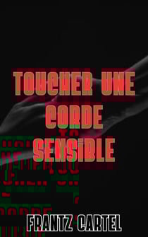 Toucher une corde sensible